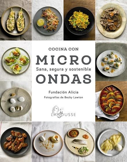 Cocina con microondas. Sana, segura y sostenible | 9788418100987 | Fundación Alícia