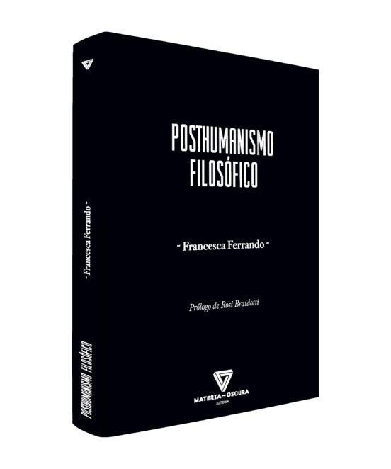 Posthumanismo filosófico | 9788412377590 | Ferrando, Francesca