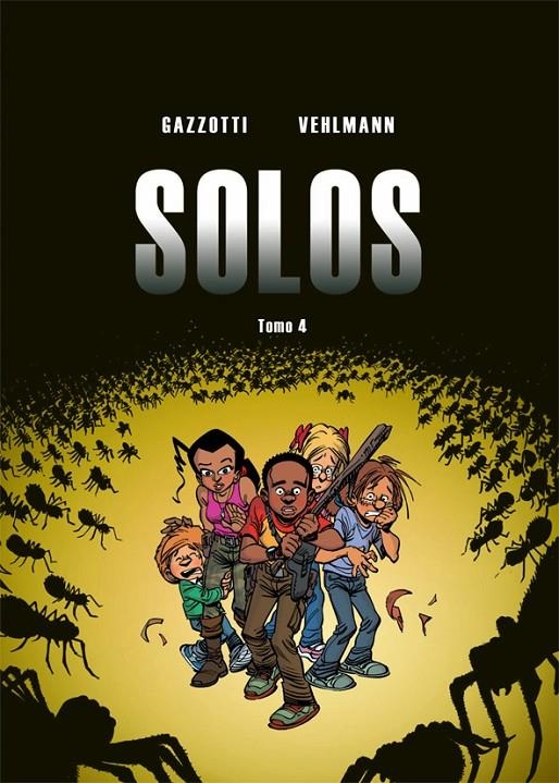 Solos 4 | 9788416507368 | Vehlmann, Fabien/Gazzotti, Bruno