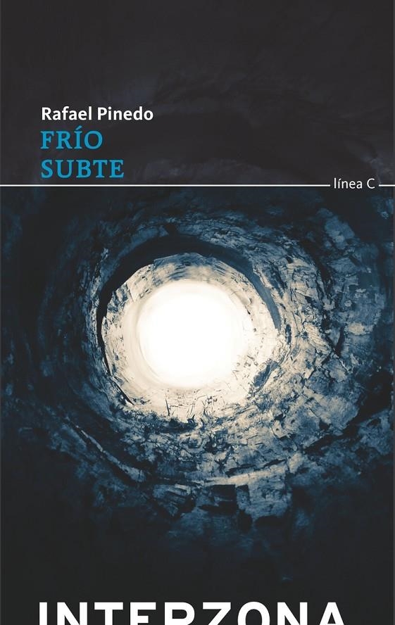 FRIO. SUBTE. | 9789871920082 | PINEDO RAFAEL