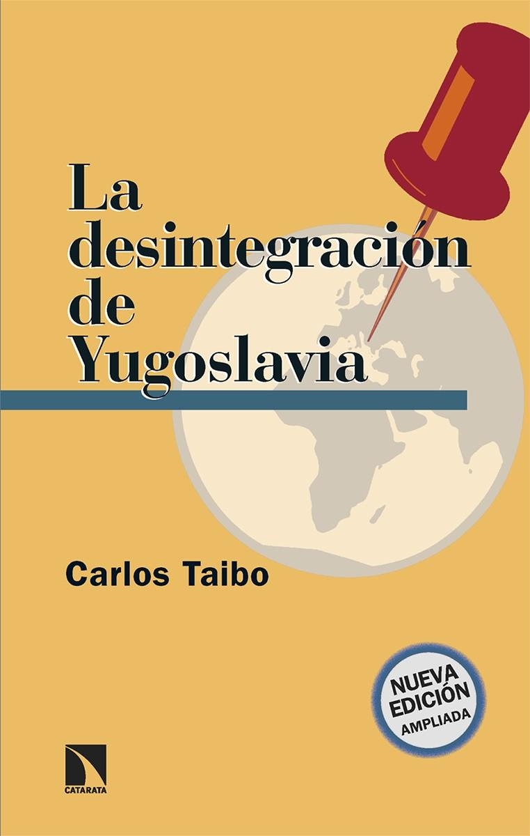 La desintegración de Yugoslavia | 9788413526942 | Taibo Arias, Carlos