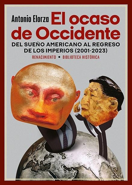 El ocaso de Occidente | 9788419791450 | Elorza, Antonio