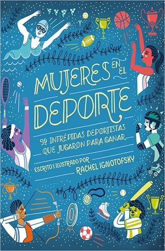 Mujeres en el deporte | 9788417281229 | Ignotofsky, Rachel