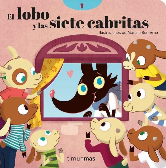 El lobo y las siete cabritas. Cuento con mecanismos | 9788408209713 | Ben-Arab Canela, Màriam