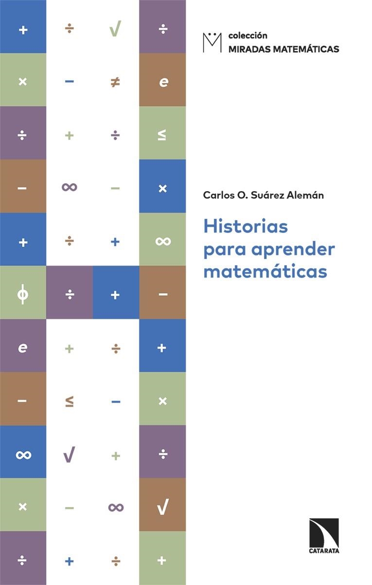 Historias para aprender matemáticas | 9788413527246 | Suárez Alemán, Carlos O.