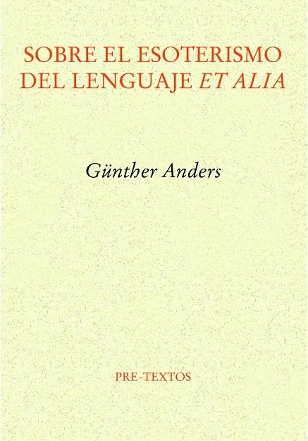 Sobre el esoterismo del lenguaje et alia | 9788419633385 | Anders, Günther