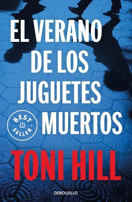 El verano de los juguetes muertos (Inspector Salgado 1) | 9788499899824 | Hill, Toni