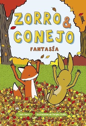 ZORRO Y CONEJO 02 | 9788467962376 | FERRY, BETH/DUDÁS, GEORGELY