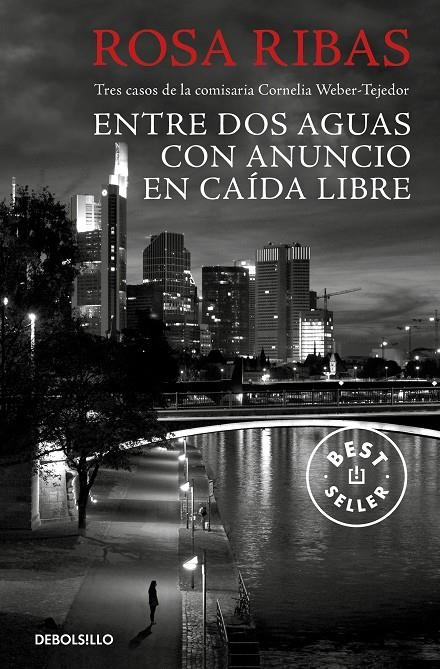 Entre aguas / Con anuncio / Caída libre (Comisaria Cornelia Weber-Tejedor 1, 2 Y | 9788466333146 | Ribas, Rosa