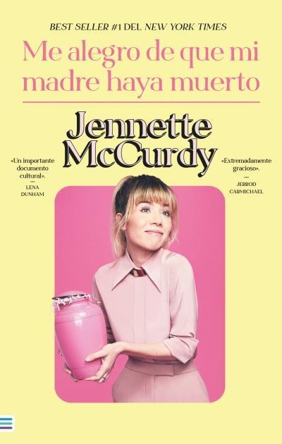 Me alegro de que mi madre haya muerto | 9788492917143 | McCurdy, Jennette