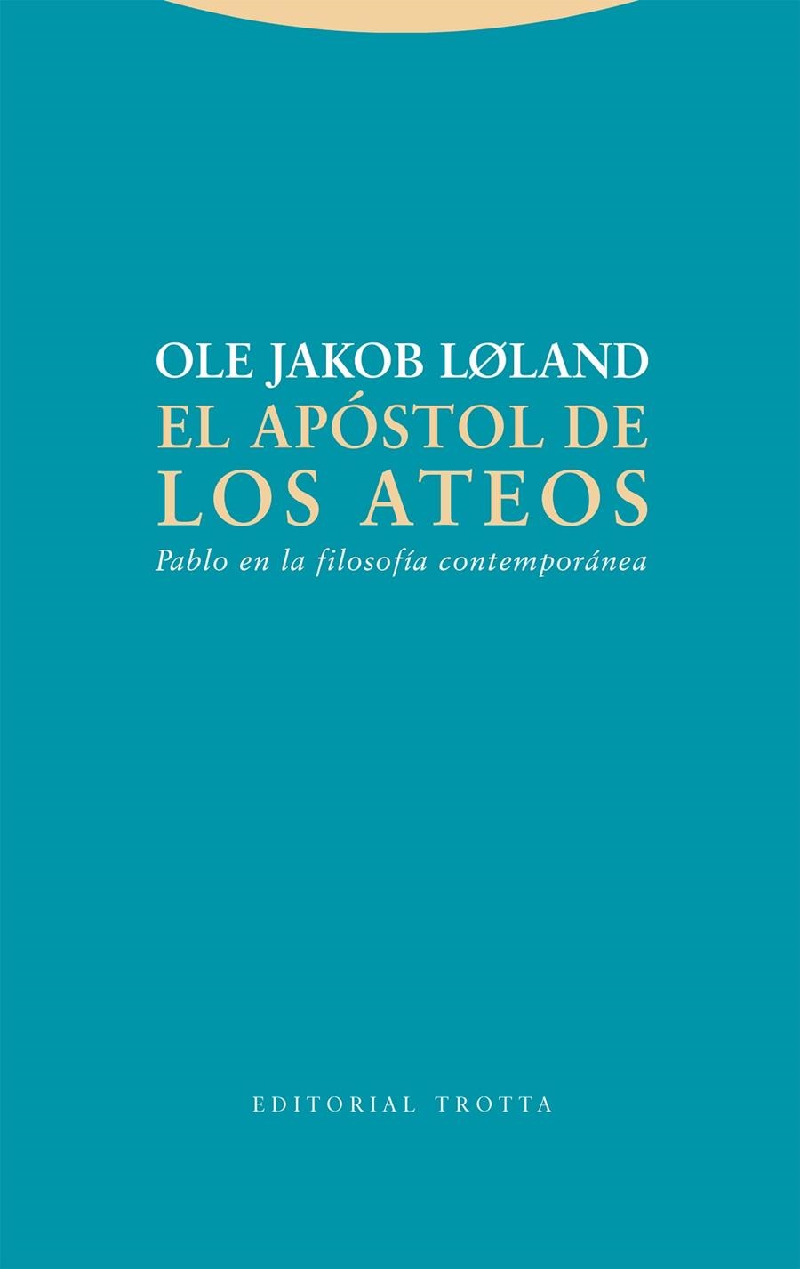 El apóstol de los ateos | 9788413641942 | Løland, Ole Jakob