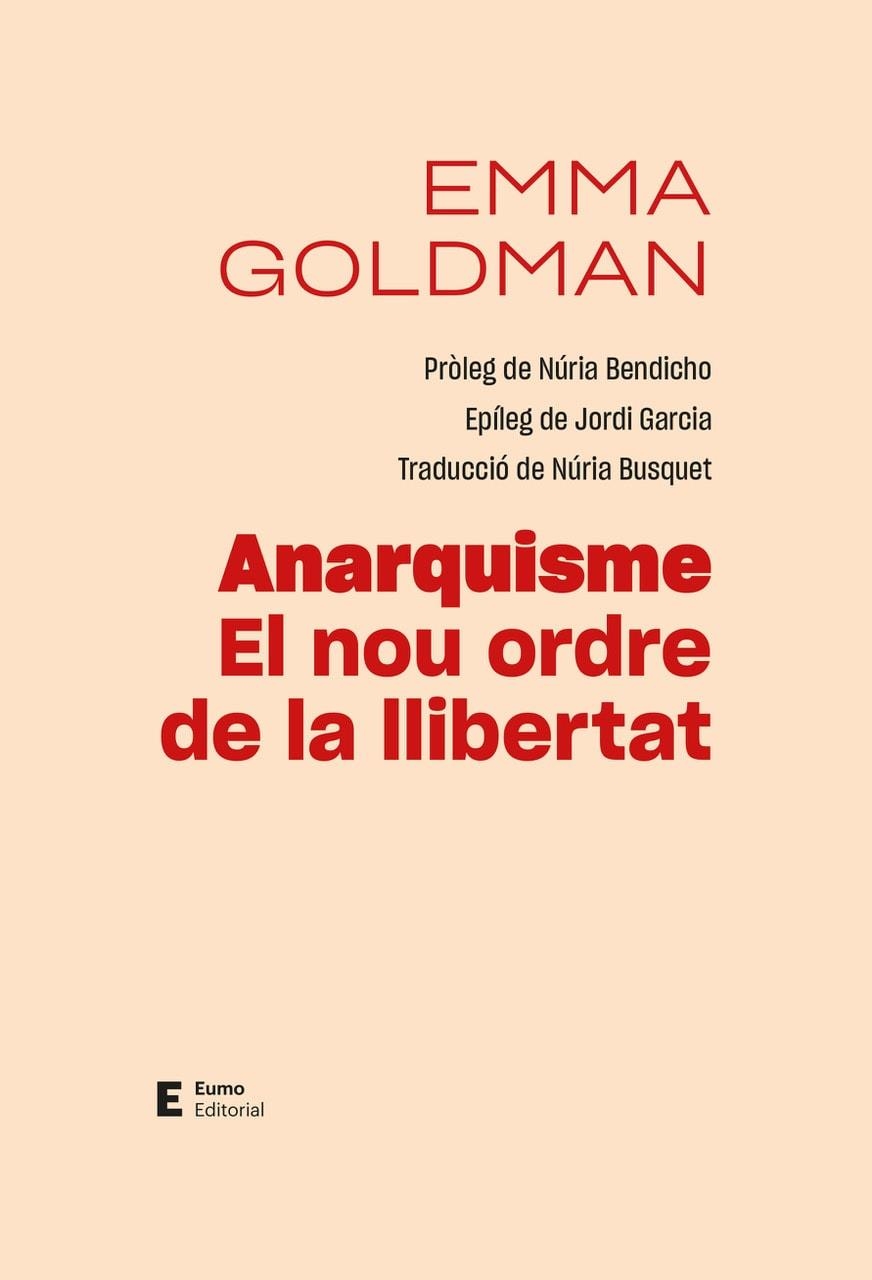 Anarquisme. El nou ordre de la llibertat | 9788497668088 | Goldman, Emma