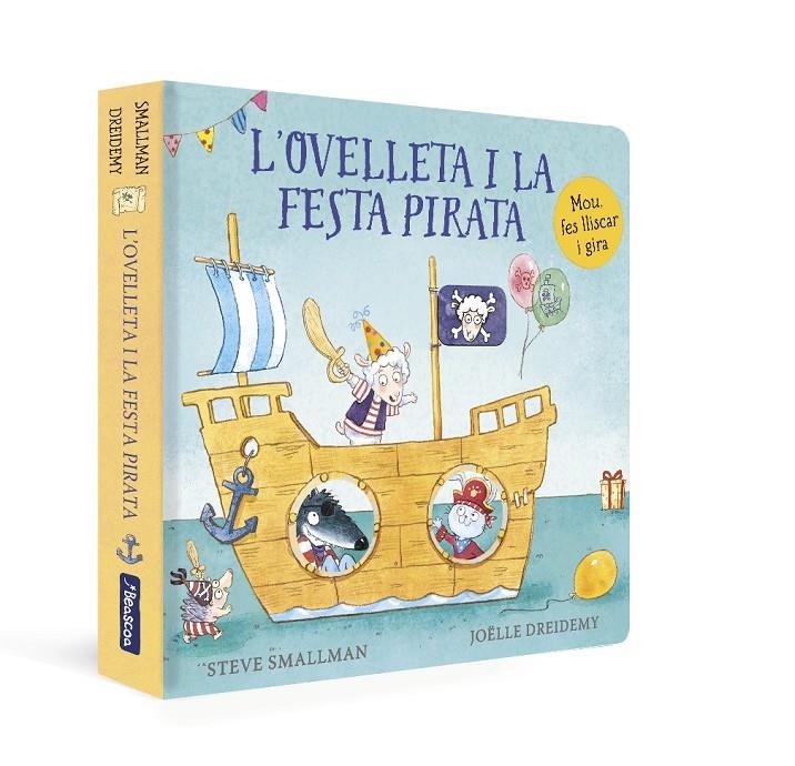 L'ovelleta i la festa pirata (L'ovelleta que va venir a sopar. Llibre de cartró) | 9788448863272 | Smallman, Steve