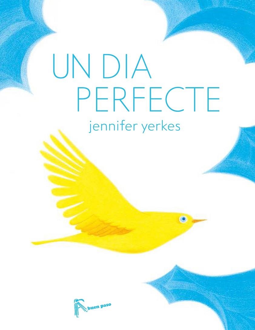 Un dia perfecte | 9788494636813 | Yerkes, Jennifer