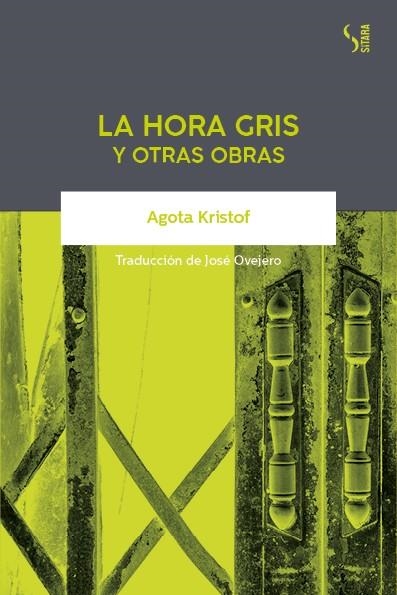 La hora gris y otras obras | 9788417035211 | Kristof, Agota