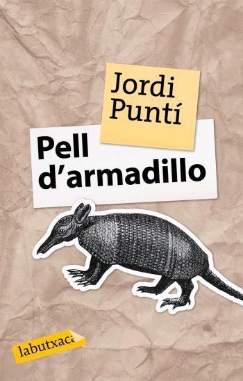 Pell d'armadillo | 9788496863163 | Puntí Garriga, Jordi