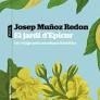 El jardí d'Epicur | 9788498095470 | Muñoz Redón, Josep