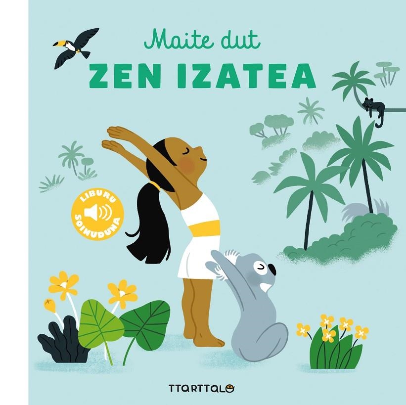 Maite dut zen izatea | 9788498438710 | Fouquier, Elsa/Fouquier, Elsa