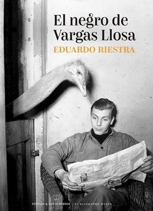 El negro de Vargas Llosa | 9788418998416 | Riestra, Eduardo