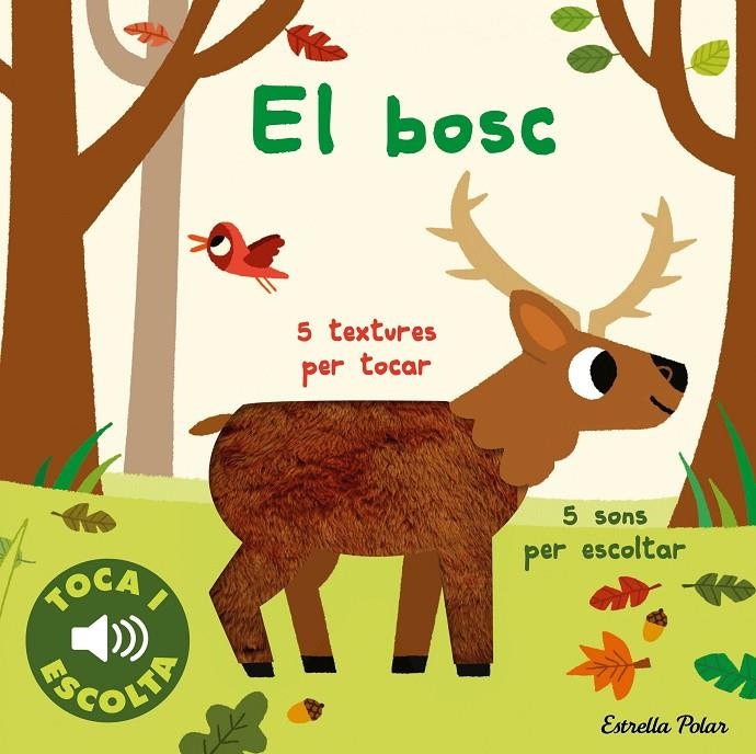 El bosc. Toca i escolta | 9788413894072 | Billet, Marion