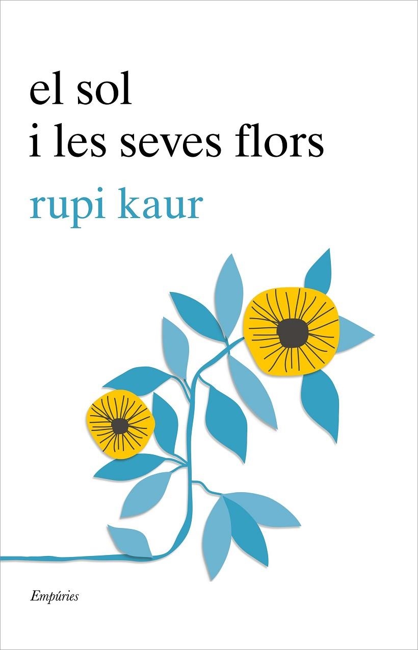 El sol i les seves flors | 9788417016456 | Kaur, Rupi