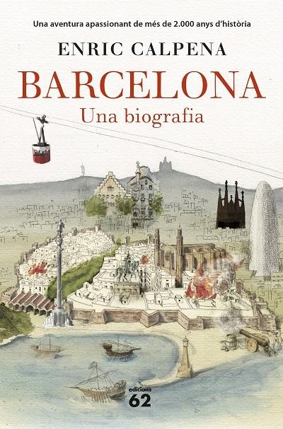 Barcelona. Una biografia (Rústica) | 9788429777710 | Calpena, Enric