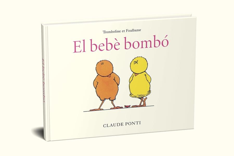 Trombolina i Kinabalot: El bebè bombó | 9788473294010 | Ponti, Claude