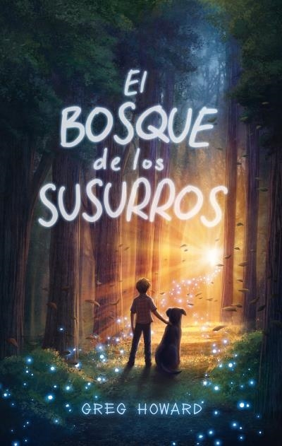 El bosque de los susurros | 9788417854270 | GREG, HOWARD