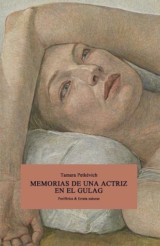 Memorias de una actriz en el gulag | 9788418838811 | Petkévich, Tamara