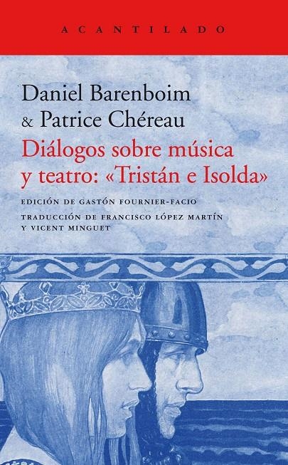 Diálogos sobre música y teatro: «Tristán e Isolda» | 9788417346010 | Baremboin, Daniel/Chéreau, Patrice