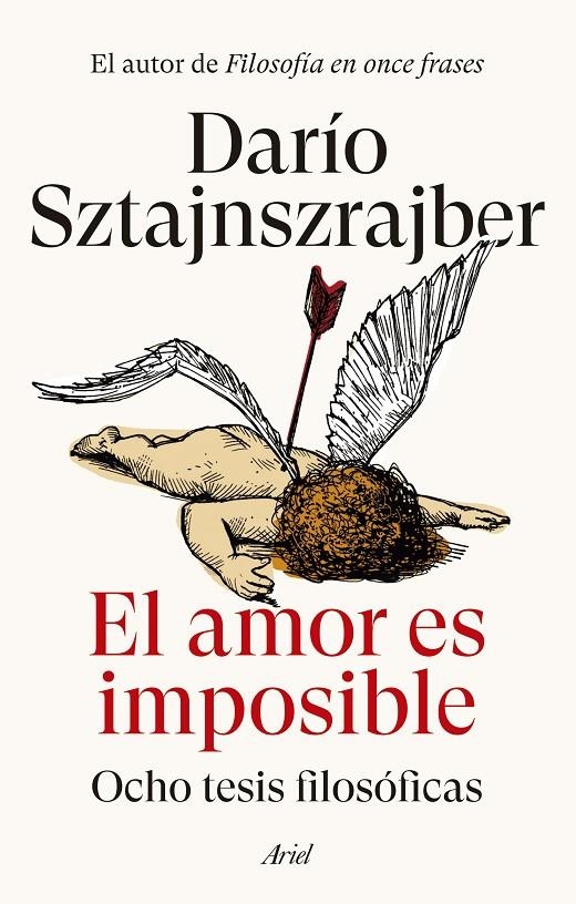 El amor es imposible | 9788434436732 | Sztajnszrajber, Darío