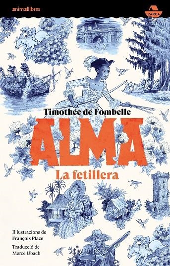 Alma. La fetillera | 9788419659361 | Timothée