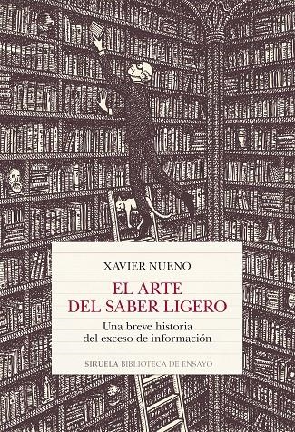 El arte del saber ligero | 9788419744470 | Nueno, Xavier