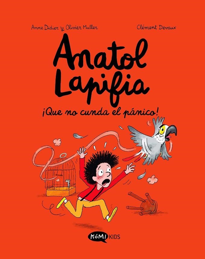 Anatol Lapifia Vol.6 ¡Que no cunda el pánico! | 9788419183347 | Didier, Anne/Muller, Olivier