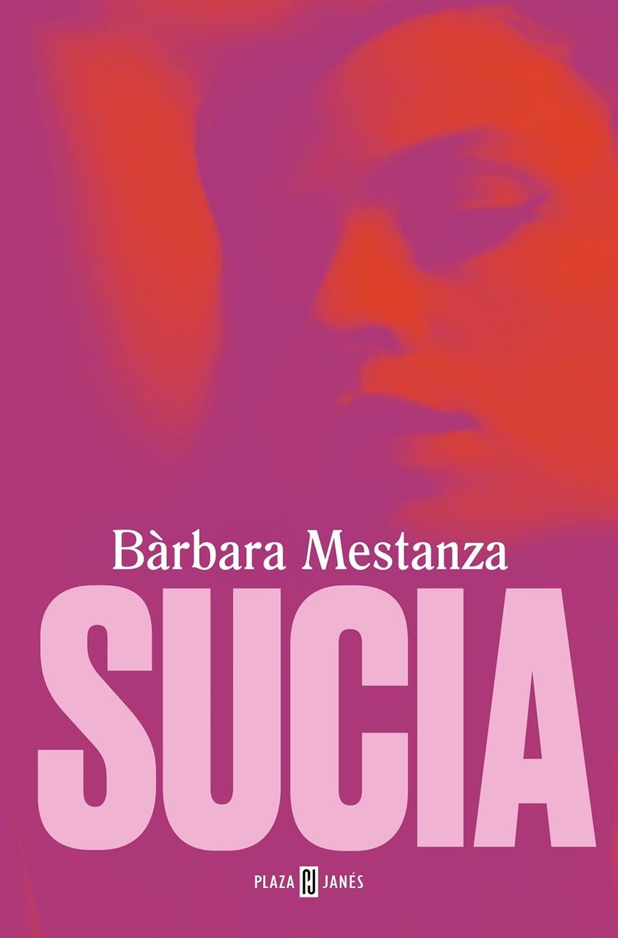 Sucia | 9788401028557 | Mestanza, Bàrbara