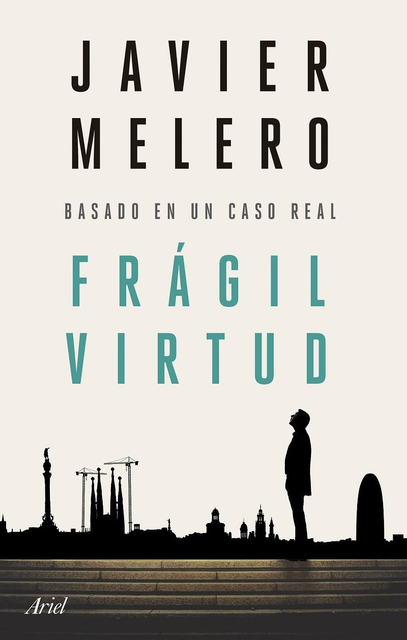 Frágil virtud | 9788434436756 | Melero, Javier