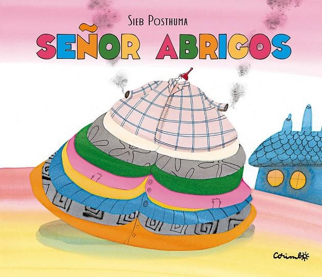 SEÑOR ABRIGOS | 9788484706625 | POSTHUMA, SIEB