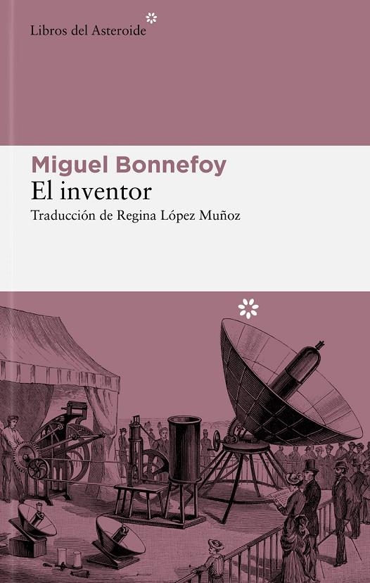 El inventor | 9788419089663 | Bonnefoy, Miguel