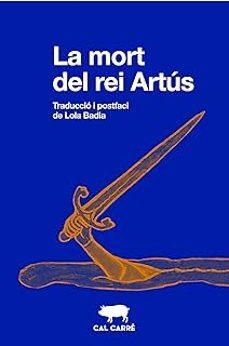 La mort del rei Artús | 9788412725513 | Anónimo