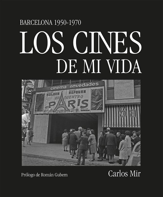 Los cines de mi vida | 9788419590374 | Mir, Carlos