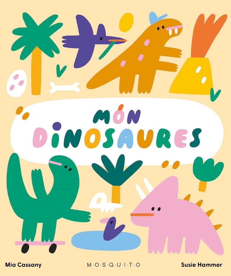 Món dinosaures | 9788419095299 | Cassany, Mia