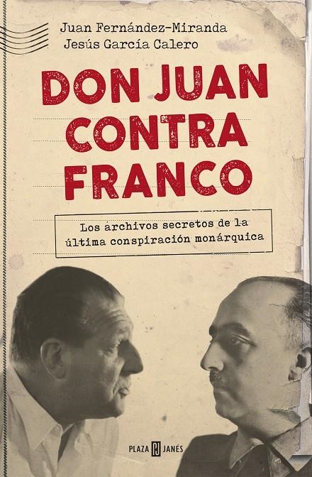 Don Juan contra Franco | 9788401021350 | Fernández-Miranda, Juan/García Calero, Jesús