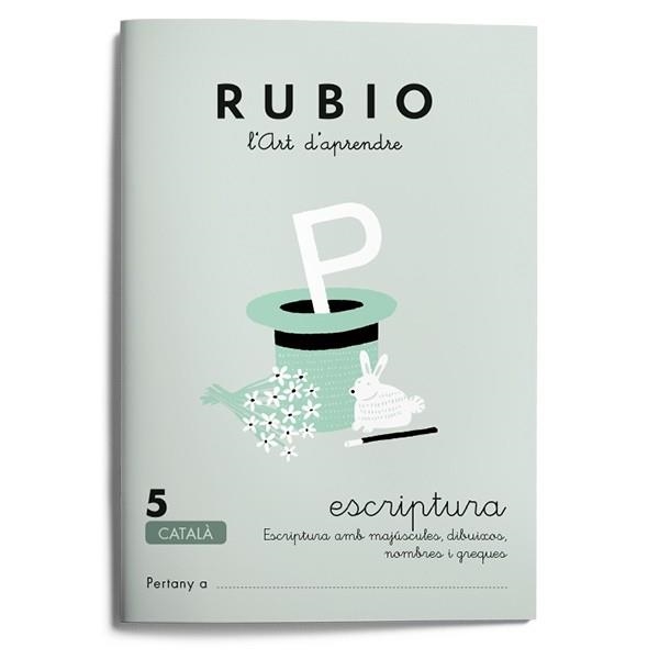 Escriptura RUBIO 5 (català) | 9788489773554 | Rubio Silvestre, Ramón