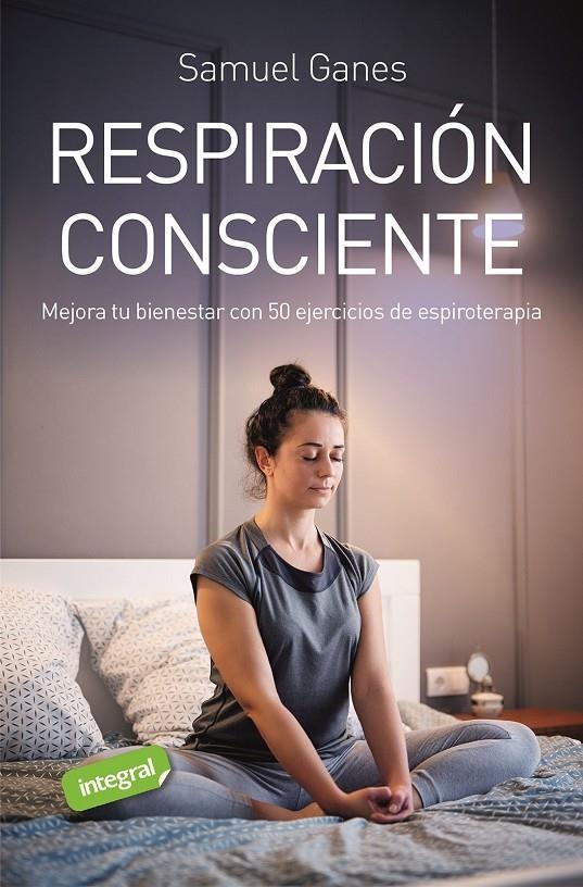 Respiración consciente | 9788491182498 | Ganes, Samuel