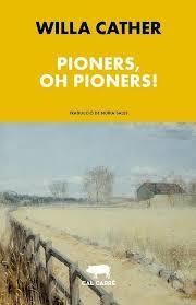 Pioners, oh pioners! | 9788412585636 | Cather, Willa