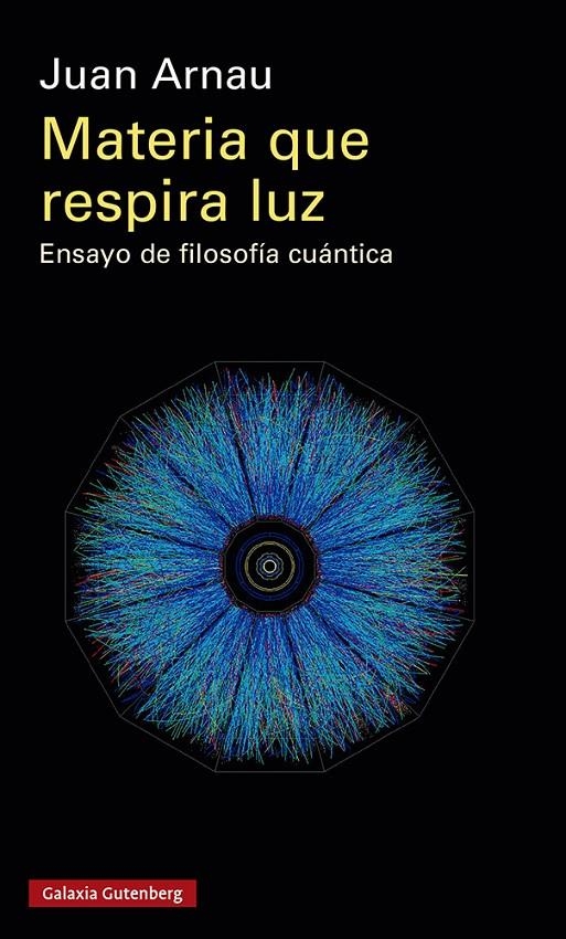 Materia que respira luz | 9788419738134 | Arnau, Juan