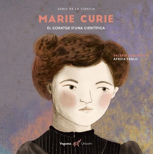 Marie Curie. El coratge d'una científica | 9788417137274 | Edelsztein, Valeria