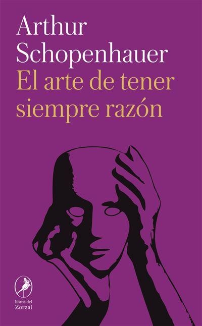 El arte de tener siempre razón | 9788419496324 | Schopenhauer, Arthur