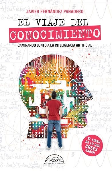 El viaje del conocimiento | 9788483933435 | Fernández Panadero, Javier