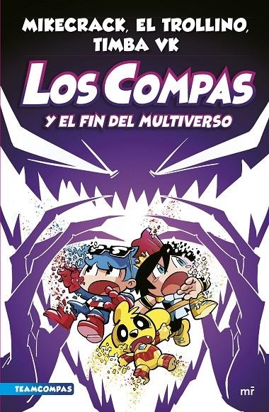 Compas 10. Los Compas y el fin del Multiverso | 9788427051454 | Mikecrack, El Trollino y Timba Vk